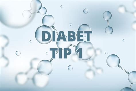 Diabetul de tip 1 cel mai recent tratament